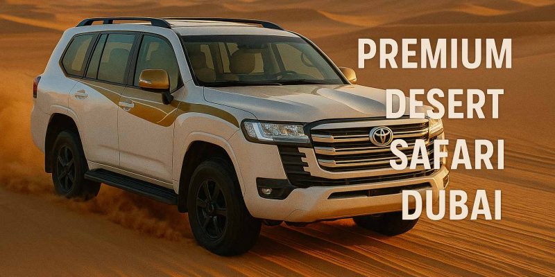 Premium Desert Safari Dubai