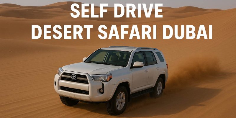 Self Drive Desert Safari Dubai
